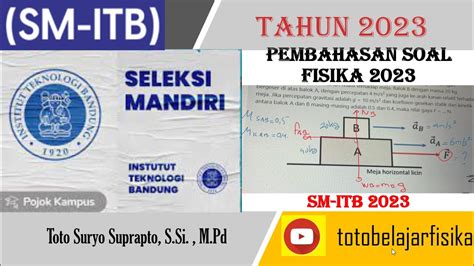 Seleksi Mandiri Itb Fisika Youtube