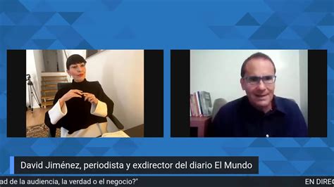 Entrevista en directo a David Jiménez periodista y ex director de El