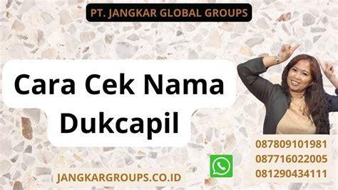 Cara Cek Nama Dukcapil Jangkar Global Groups