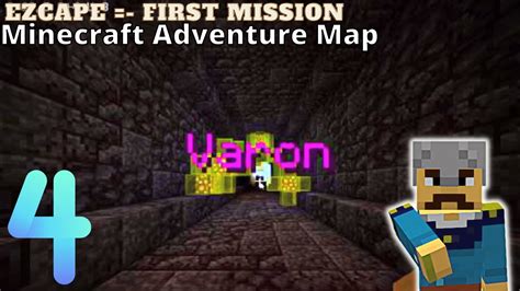 VARON Ezcape First Mission Part 4 Minecraft Map YouTube