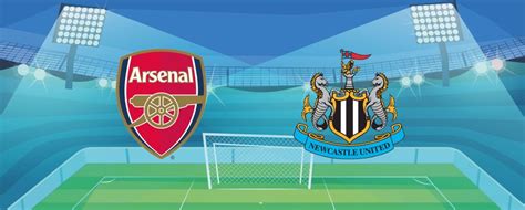 Arsenal Vs Newcastle Odds Bets Bonuses Live Streaming News Anyway