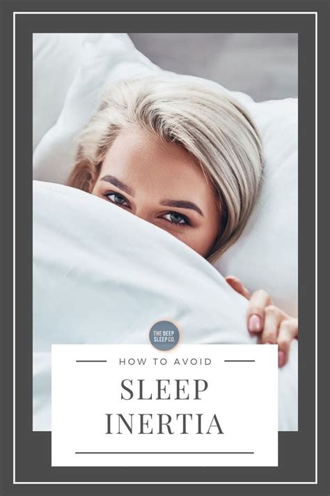 How To Avoid Sleep Inertia The Deep Sleep Co Sleep Inertia