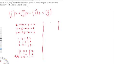 Let V 2 8 3 Find The Coordinate Vector Of V With Respect To The Ordered Basis Youtube