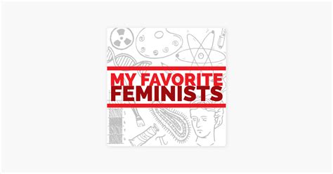 ‎my Favorite Feminists On Apple Podcasts