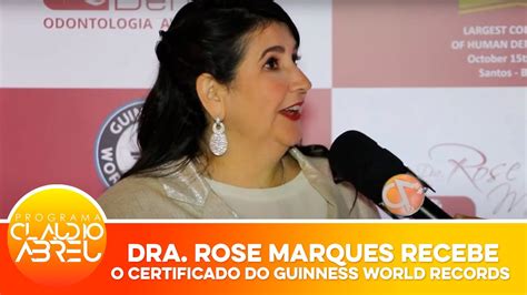 Dra Rose Marques Recebe Certificado Do Guinness World Records Youtube