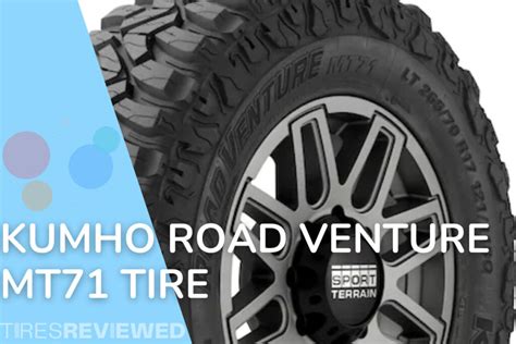 Kumho Road Venture Mt71 Tire Review Tires Reviewed