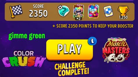 Solo Challenge Gimme Green Color Crush Match Masters Score Really 2350 Score Gameplay Youtube