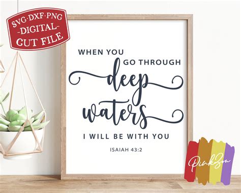 When You Go Through Deep Waters Svg Files Christian Svg Faith Svg