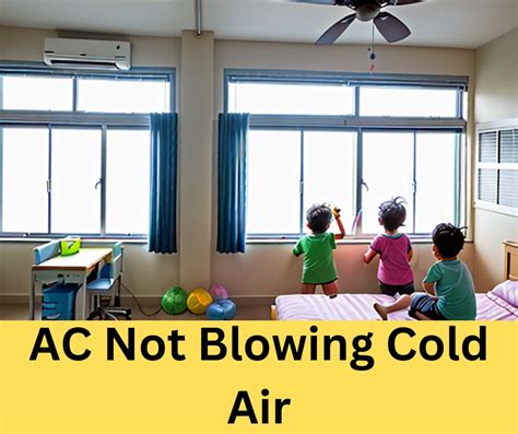 Ac Not Blowing Cold Air Comprehensive Guide Appliances Bank