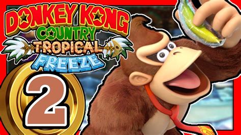 Donkey Kong Country Tropical Freeze Part Schattenspiele Youtube