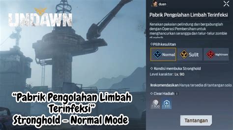 Pabrik Pengolahan Limbah Terinfeksi Stronghold Normal Mode Solo