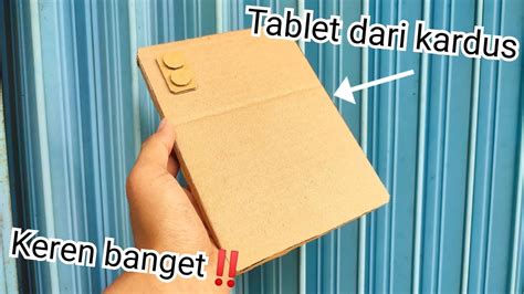 Kerenmembuat Tablet Mainan Dari Kardus Devara Tv Youtube