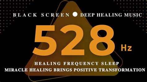 Hz Healing Frequency Sleep Meditation Music Miracle Healing