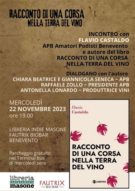 Racconto Di Una Corsa Nella Terra Del Vino Domani La Presentazione