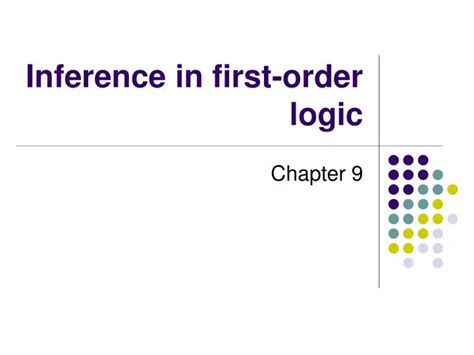 Ppt Inference In First Order Logic Powerpoint Presentation Free