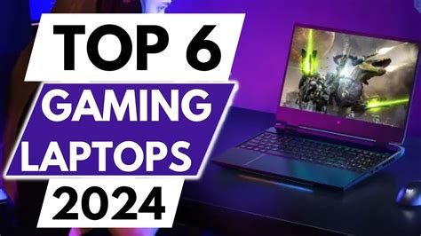 Top 6 Best Gaming Laptops In 2024 Youtube