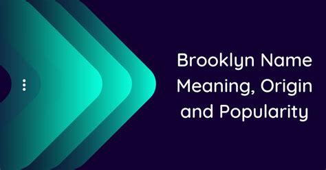 Brooklyn Name Meaning, Origin and Popularity | Names with meaning ...