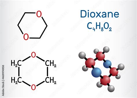 Dioxane Dioxane Molecule It Is Used Primarily As A Solvent In