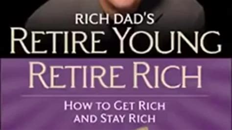 Rich Dads Retire Young Retire Rich