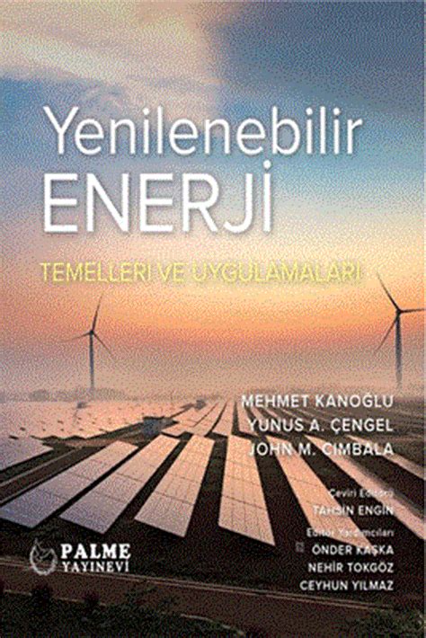 Yenilenebilir Enerji Temelleri ve Uygulamaları Palme Kitabevi