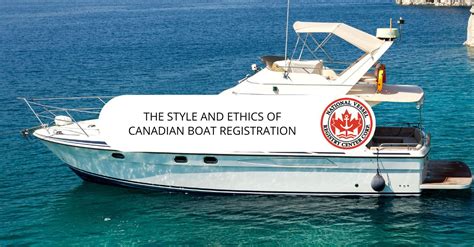 Exploring The Style And Ethics Of Canadian Boat Registration