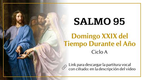 Salmo 95 Domingo XXIX del Tiempo Durante el Año Ciclo A YouTube