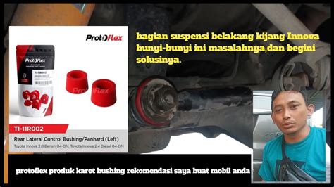 Cara Ganti Karet Bushing Stabilizer Belakang Toyota Kijang Innova