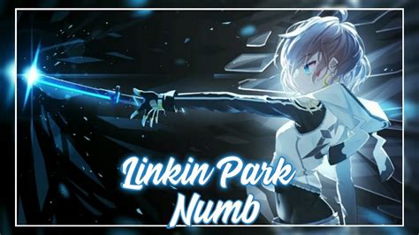 Nightcore Numb Lyrics Linkin Park Youtube