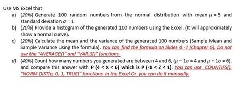 Solved Use Ms Excel That A 20 Generate 100 Random