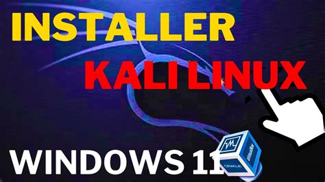 INSTALLER KALI LINUX Sur WINDOWS 11 YouTube