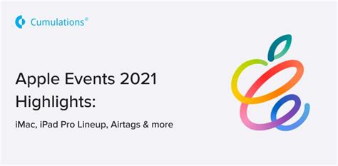 Apple Events 2021 Highlights: IMac, IPad Pro Lineup, Airtags & More