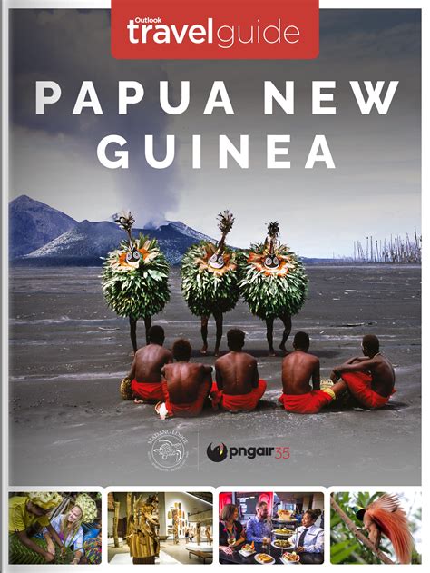 Papua New Guinea Travel Guide 2023 By Outlook Publishing Issuu