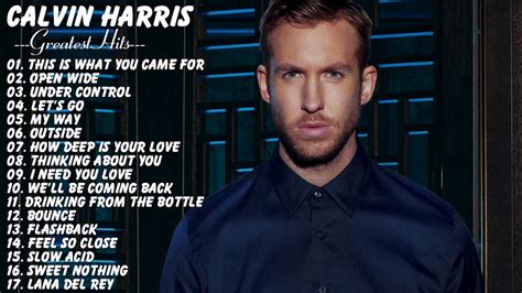 Calvin Harris Calvin Harris Greatest Hits Live Best Songs Of