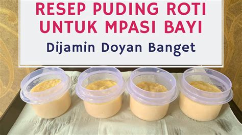 Resep Cemilan Mpasi Puding Roti Untuk Boost Bb Bayi Tipsmamimateen