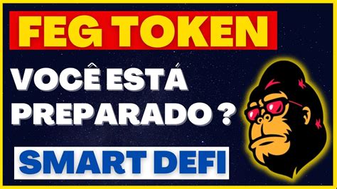 Feg Token Amanh Vai Corta Zero Smart Defi Youtube