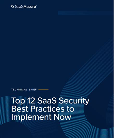 Top 12 SaaS Security Best Practices To Implement Now ChannelPro Insights