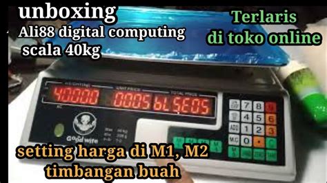 Setting Harga Timbangan Digital Good Wife M1 M2 Di Timbangan Buah