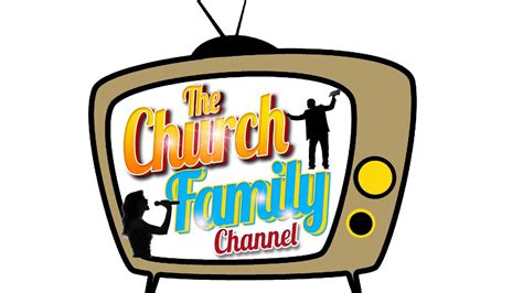 The Church Family Channel