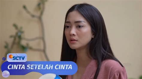 Trailer Cinta Setelah Cinta Sctv Hari Ini Januari Full Episode