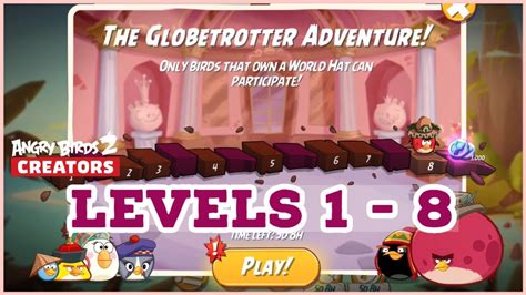 The Globetrotter Adventure All Levels 1 To 8 Angry Birds 2 Youtube