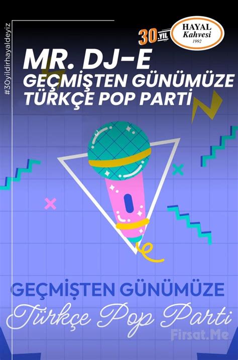 Hayal Kahvesi Emaar Squareda Mr DJ E ile Geçmişten Günümüze Türkçe