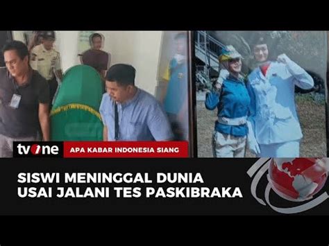 Seorang Siswi Meninggal Dunia Usai Tes Seleksi Paskibraka Tvone