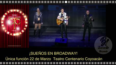 Sue Os En Broadway Funci N Especial Este De Marzo En El Teatro