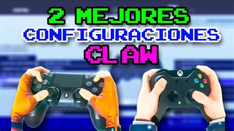 2 MEJORES CONFIGURACIONES Para JUGAR CLAW En FORTNITE Temporada 7