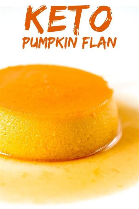 Keto Pumpkin Flan My Sweet Keto Keto Dessert Recipes Low Carb Recipes Dessert Pumpkin Flan