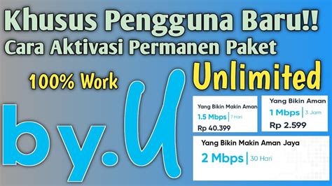 Cara Aktivasi Permanen Paket Unlimited Di Aplikasi By U Youtube