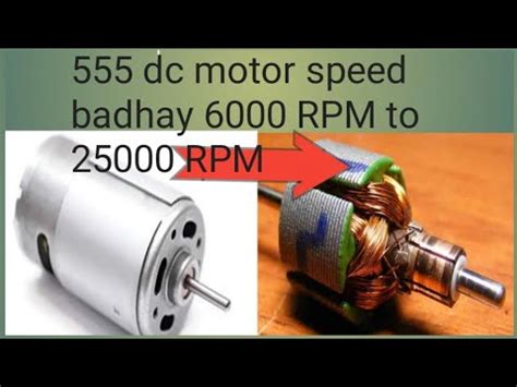 Dc Motor Ke Speed Kaise Badhay Rpm To Rpm How To