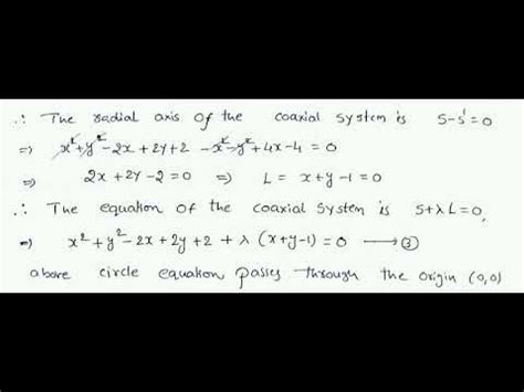 The Limiting Points Of A Coaxial System Of Circles Are 1 1 And 2 0