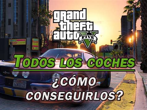 T Lex Rezumar Soledad Localizacion Vehiculos Gta V Arma Exclusi N