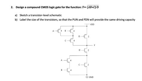 Sketch A Transistor Level Schematic For A Cmos 4 Input Nor G